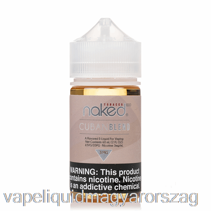 Kubai Keverék - Meztelen 100 Dohány - 60 Ml 6 Mg-os Vape Toll